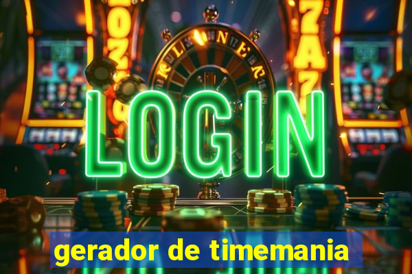 gerador de timemania